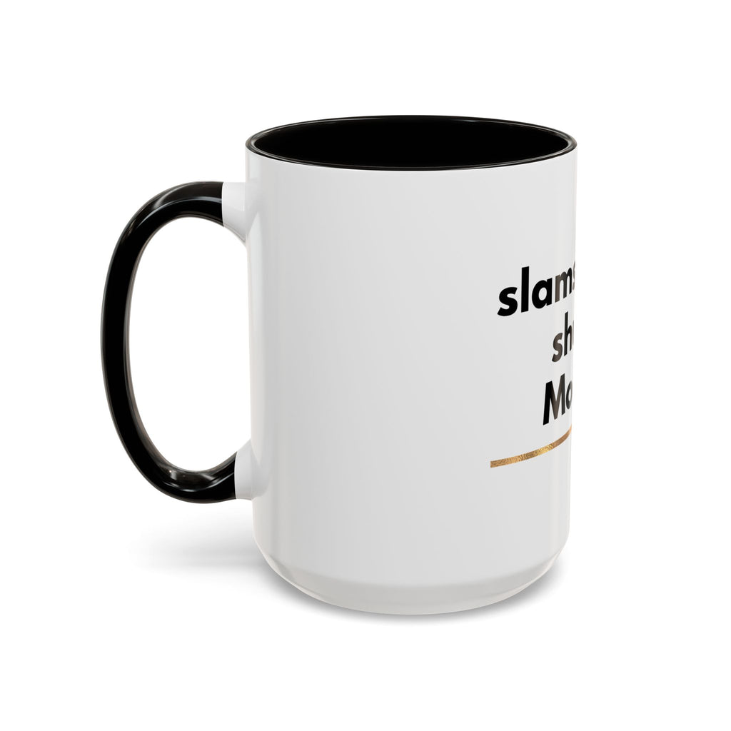 Slams Laptop Shut 'Til Monday Mug
