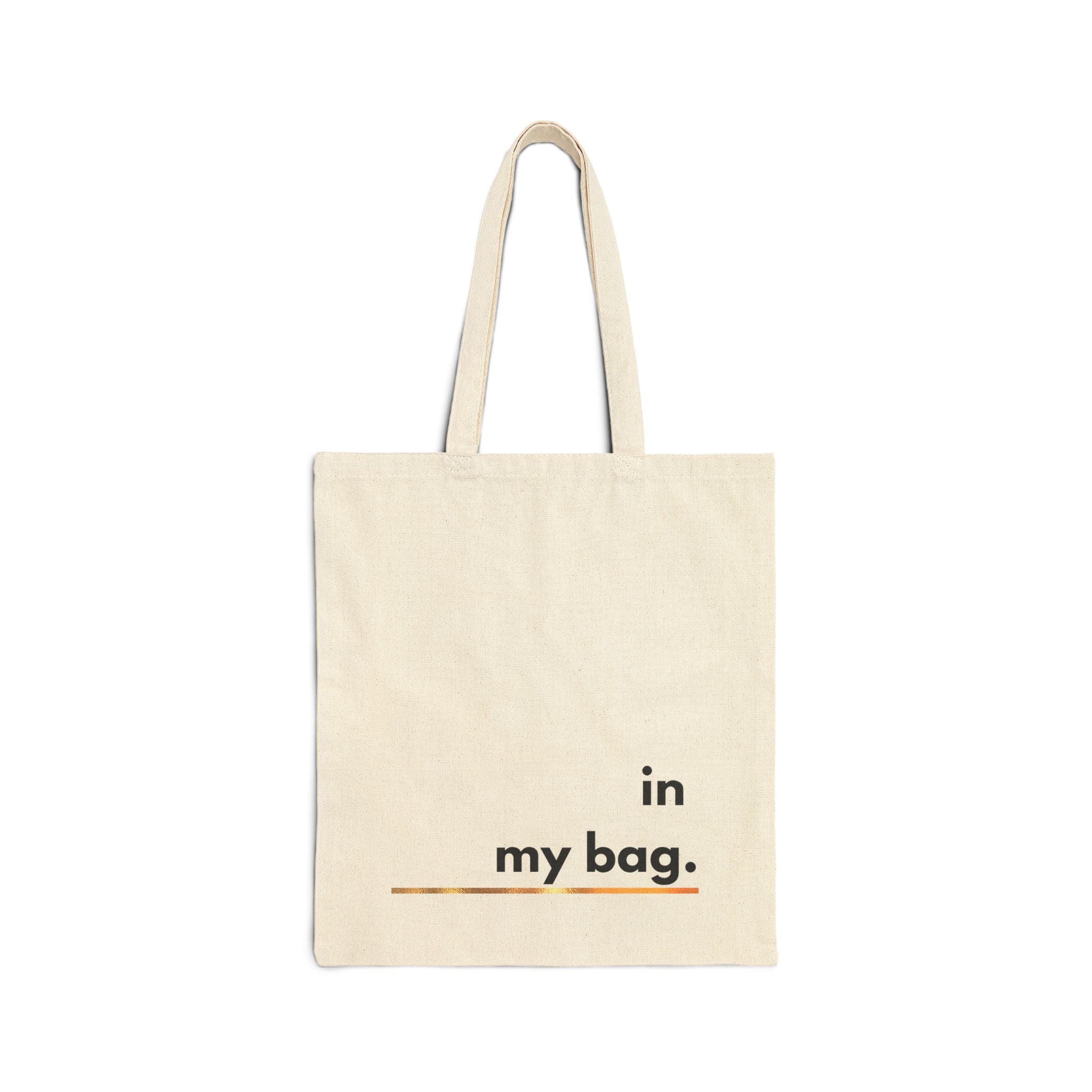 In My Bag Canvas Tote Bag