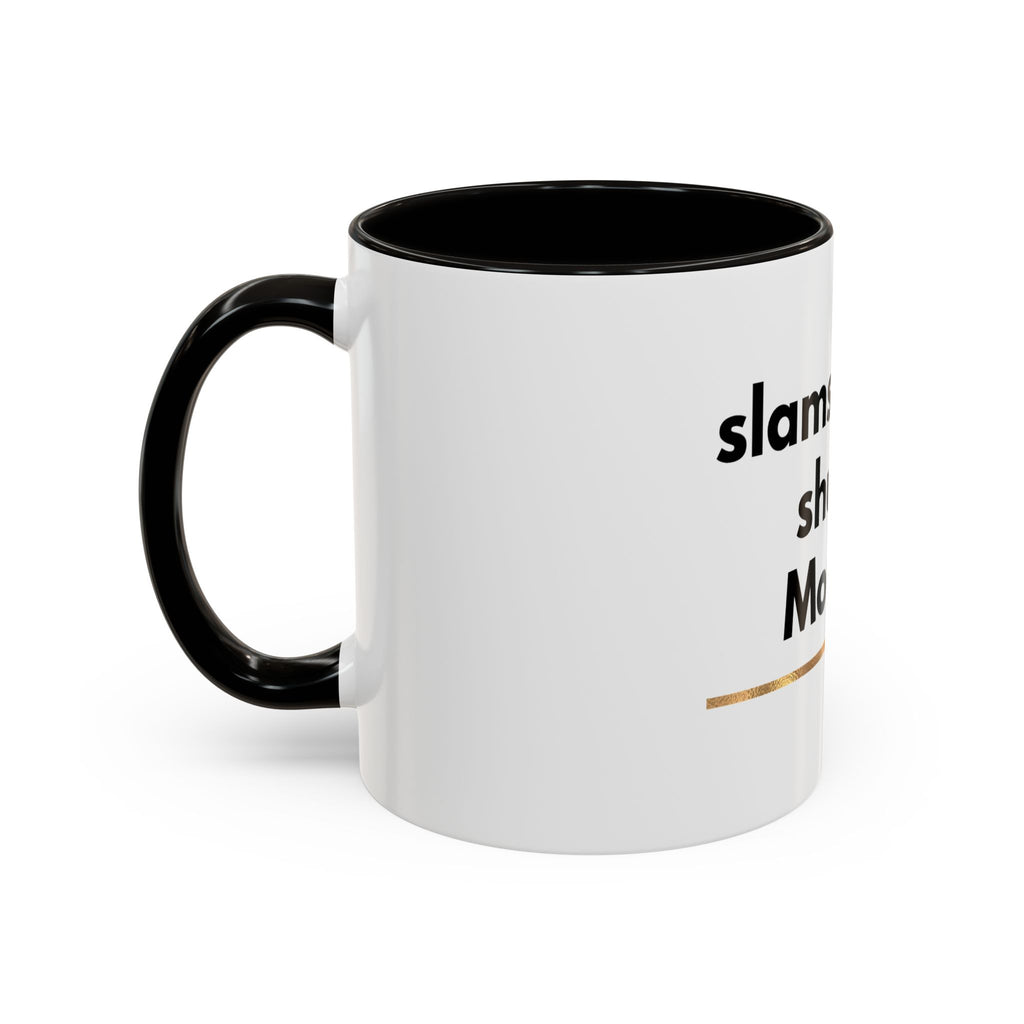 Slams Laptop Shut 'Til Monday Mug